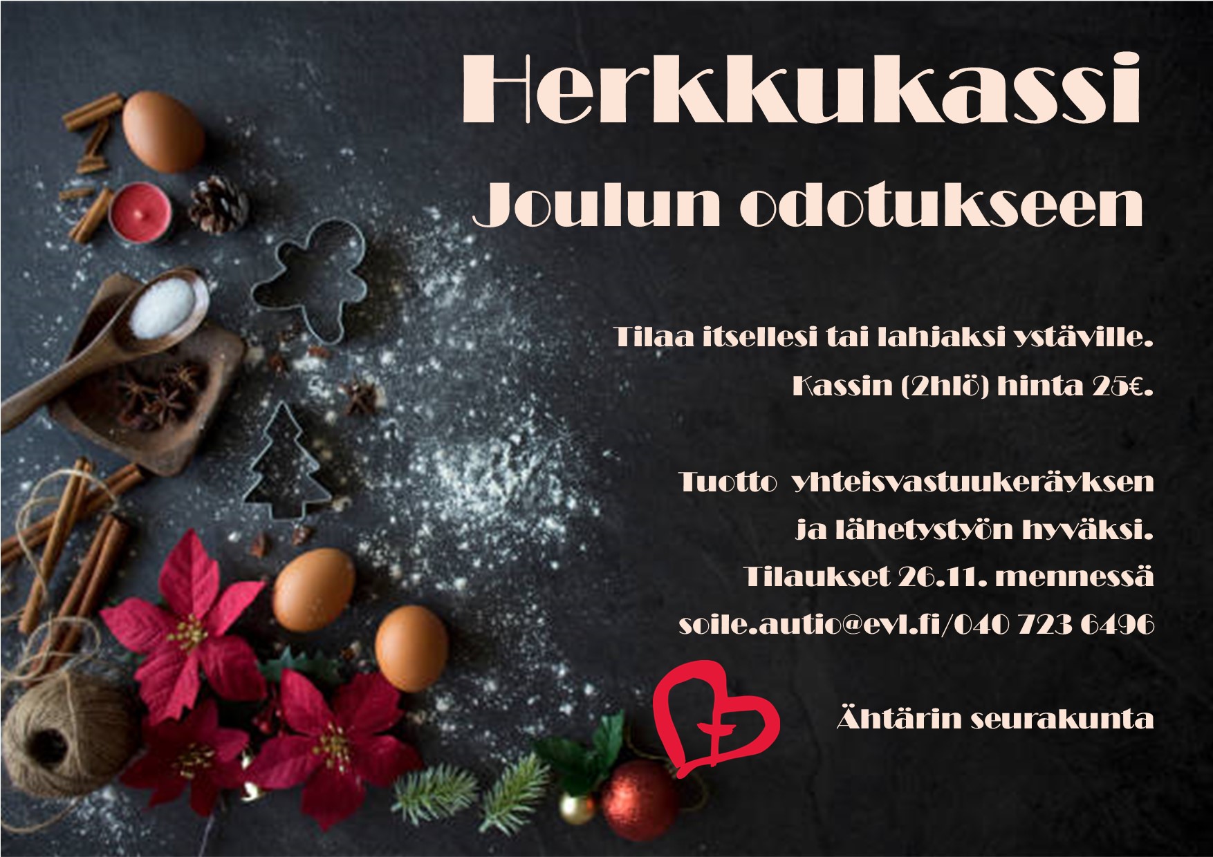 Herkkukassi joulun odotukseen Jouluinen asetelma